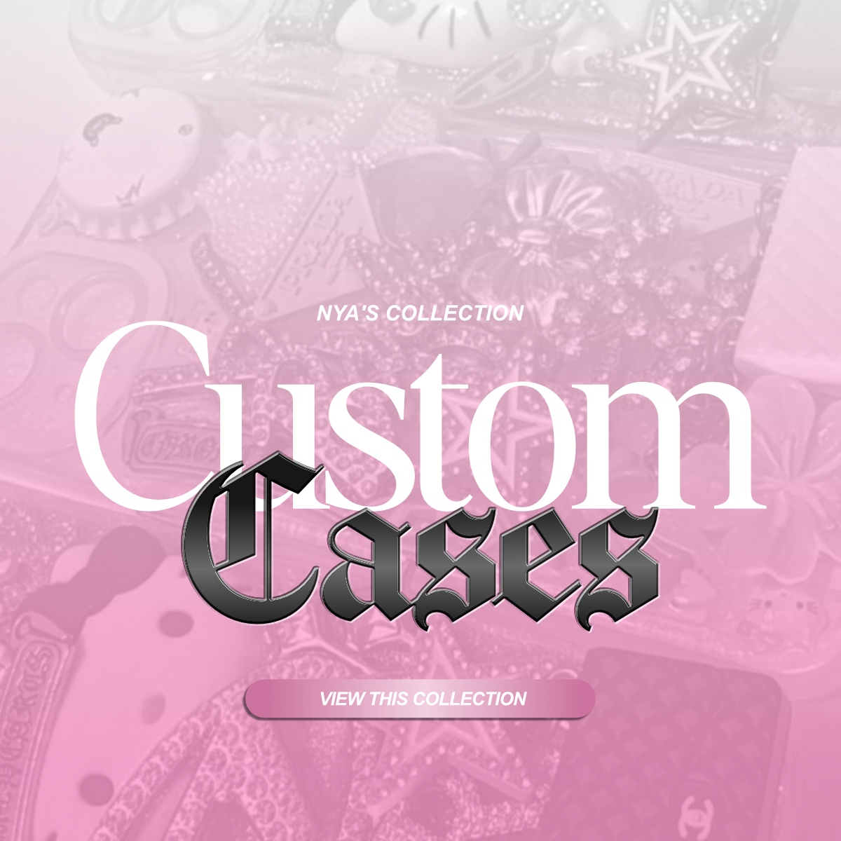 Custom Cases